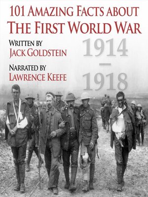 cover image of 101 Amazing Facts about the First World War